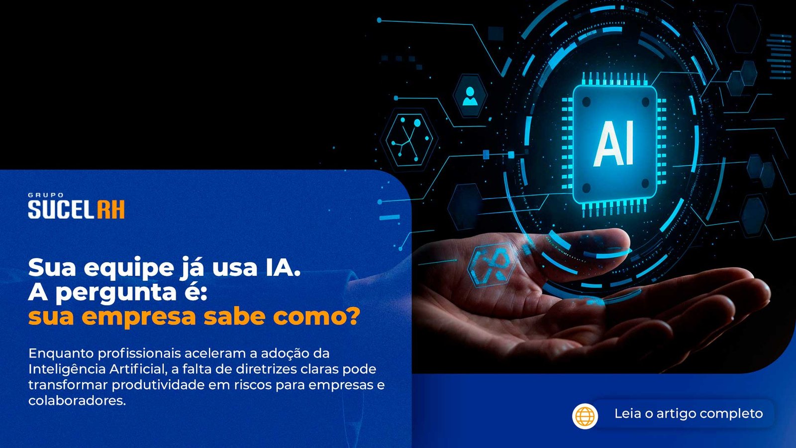 Sua equipe já usa IA. A pergunta é: sua empresa sabe como?